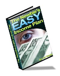 Easy Newbies Income Plan